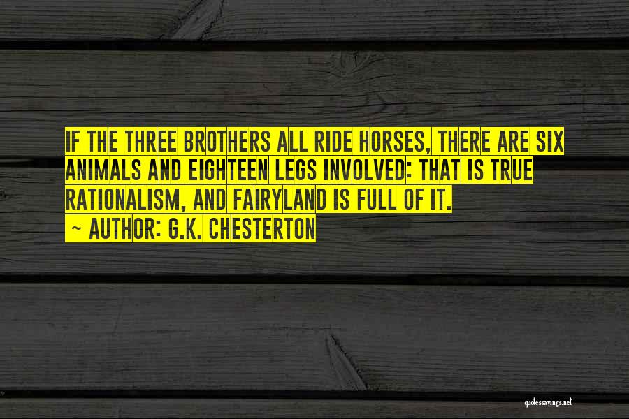 The Three Brothers Quotes By G.K. Chesterton