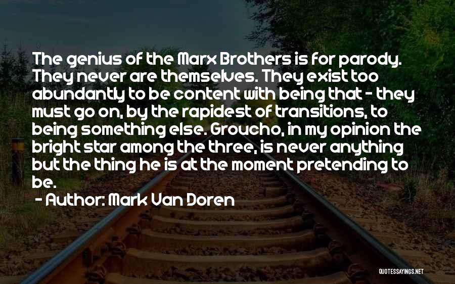 The Three Brothers Quotes By Mark Van Doren
