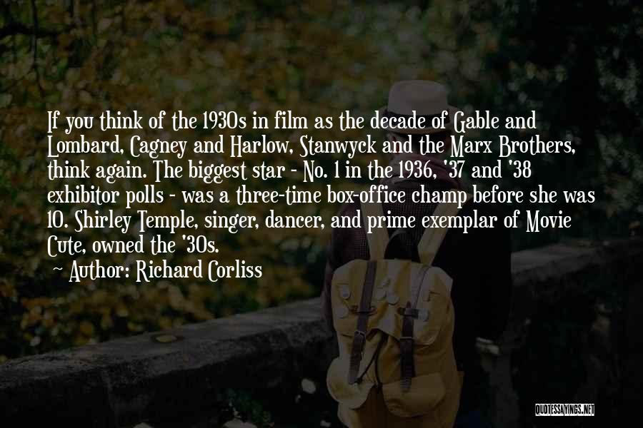 The Three Brothers Quotes By Richard Corliss