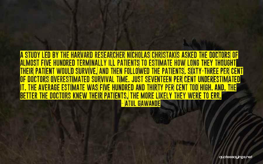 The Three Doctors Quotes By Atul Gawande The Three Doctors Quotes By Atul Gawande