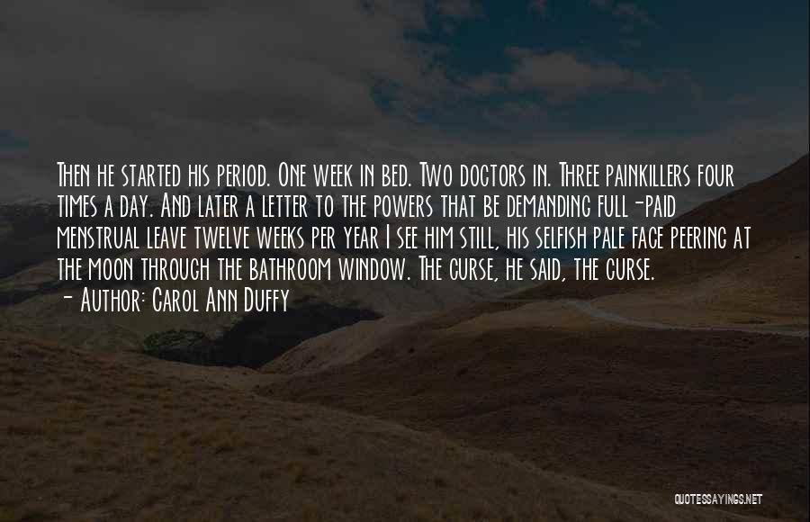 The Three Doctors Quotes By Carol Ann Duffy