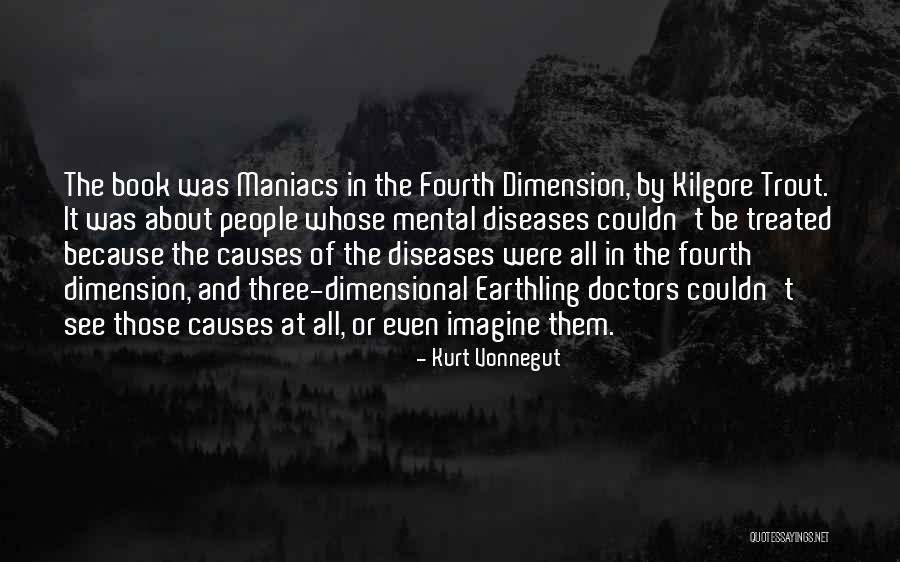 The Three Doctors Quotes By Kurt Vonnegut