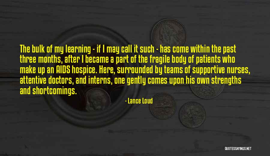 The Three Doctors Quotes By Lance Loud The Three Doctors Quotes By Lance Loud