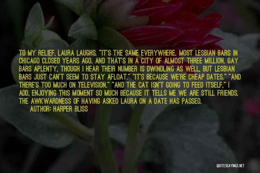 The Three Friends Quotes By Harper Bliss The Three Friends Quotes By Harper Bliss