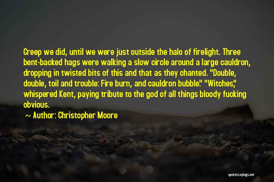 The Three Witches Quotes By Christopher Moore