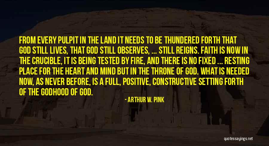 The Throne Of Fire Quotes By Arthur W. Pink The Throne Of Fire Quotes By Arthur W. Pink