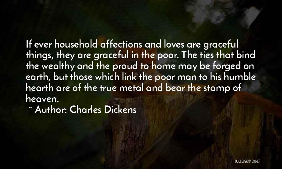 The Ties That Bind Us Quotes By Charles Dickens