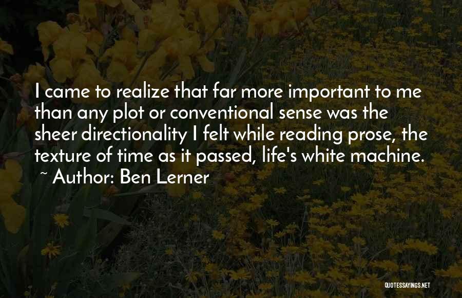 The Time Machine Important Quotes By Ben Lerner