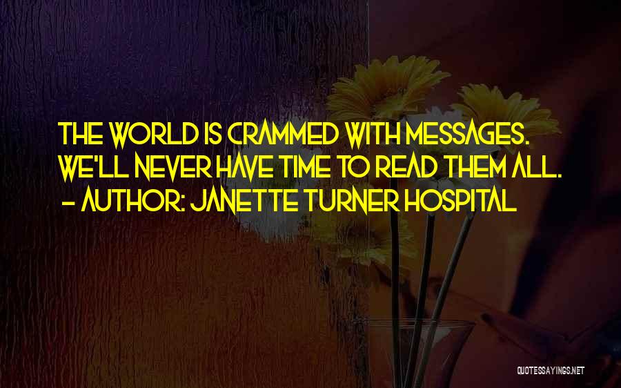 The Time Turner Quotes By Janette Turner Hospital