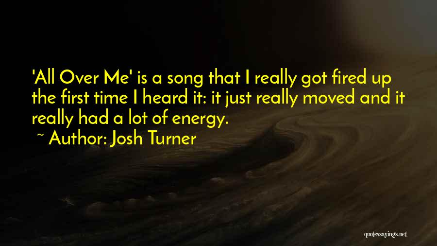 The Time Turner Quotes By Josh Turner