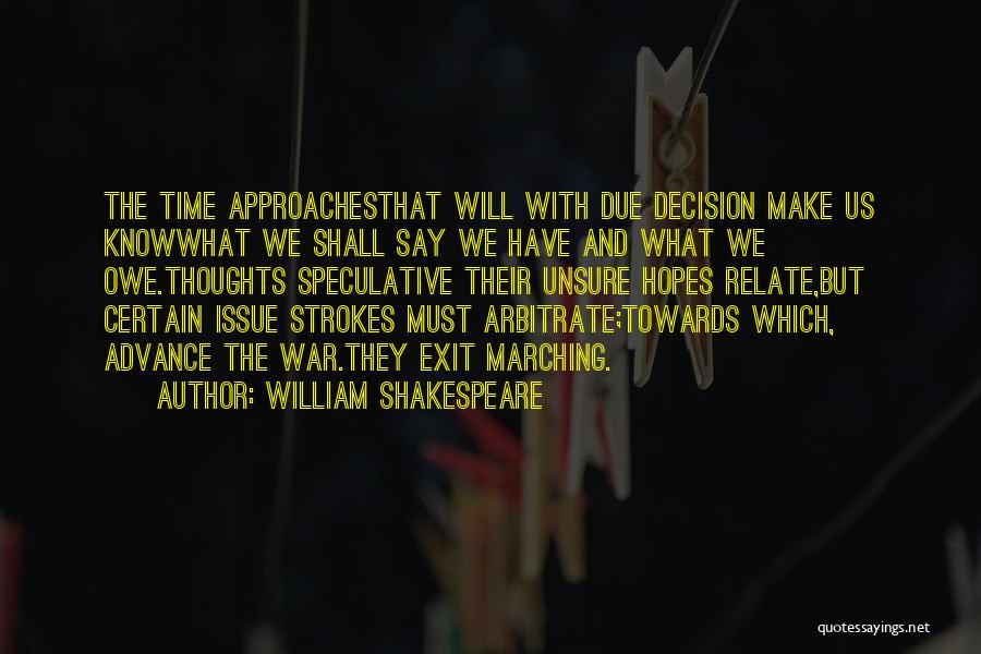 The Time War Quotes By William Shakespeare