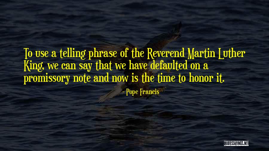 The Time We Have Quotes By Pope Francis