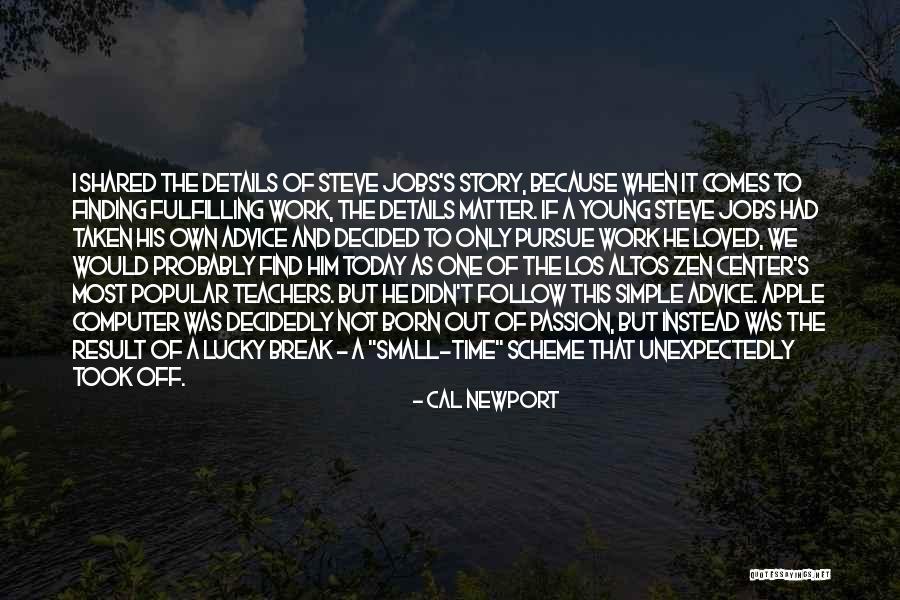 The Time We Shared Quotes By Cal Newport The Time We Shared Quotes By Cal Newport