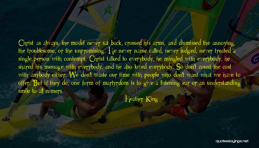 The Time We Shared Quotes By Heather King