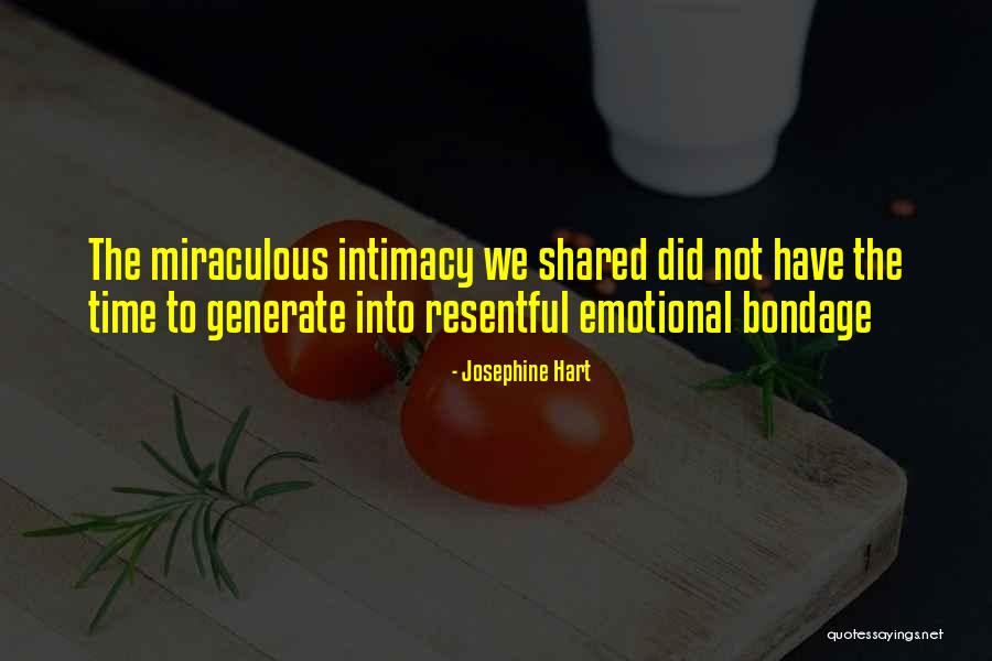 The Time We Shared Quotes By Josephine Hart The Time We Shared Quotes By Josephine Hart