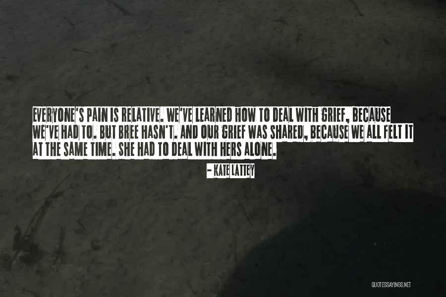 The Time We Shared Quotes By Kate Lattey The Time We Shared Quotes By Kate Lattey