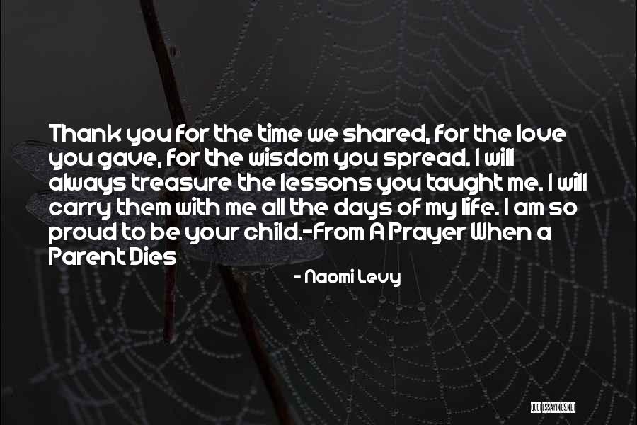 The Time We Shared Quotes By Naomi Levy