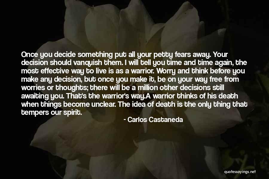 The Time Will Tell Quotes By Carlos Castaneda