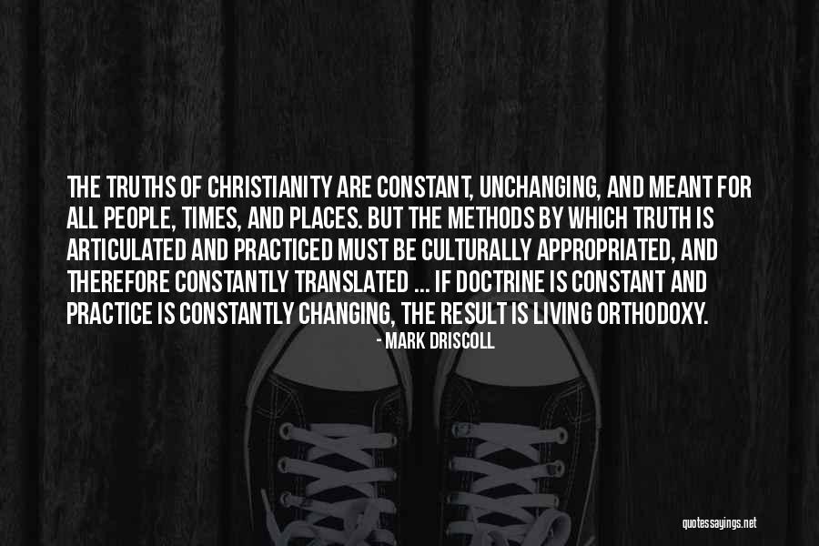 The Times Changing Quotes By Mark Driscoll The Times Changing Quotes By Mark Driscoll