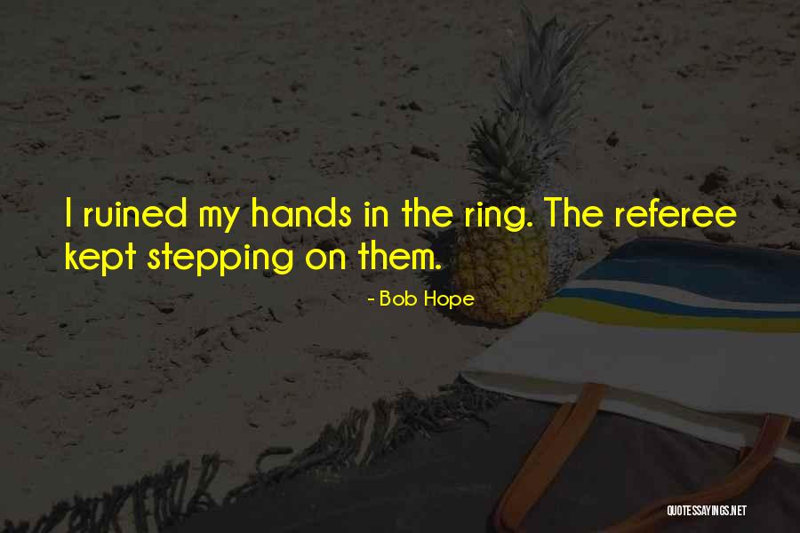 The Timingila Quotes By Bob Hope