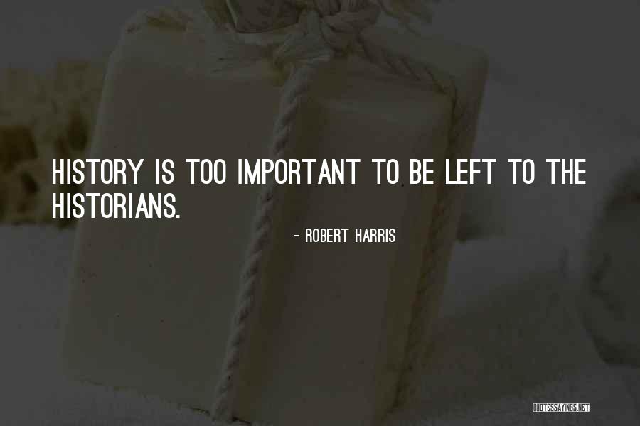 The Timingila Quotes By Robert Harris The Timingila Quotes By Robert Harris