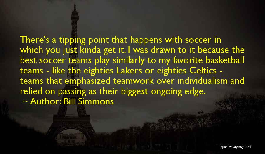 The Tipping Point Quotes By Bill Simmons