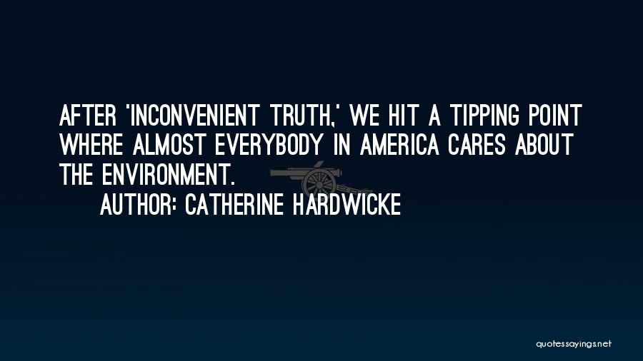 The Tipping Point Quotes By Catherine Hardwicke