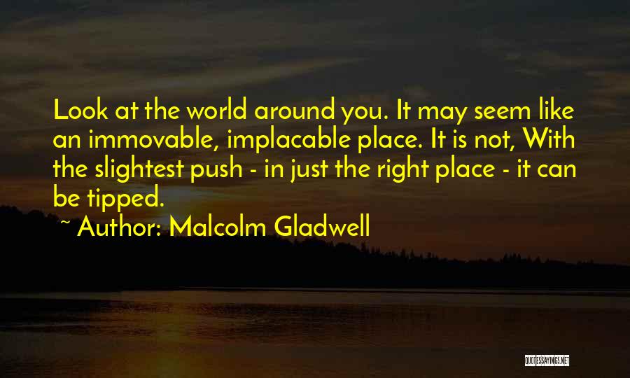 The Tipping Point Quotes By Malcolm Gladwell