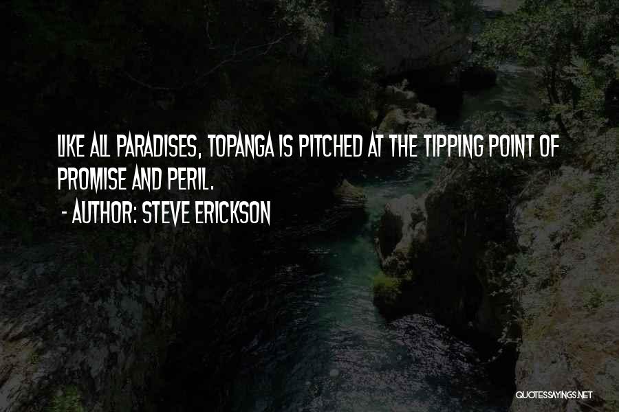 The Tipping Point Quotes By Steve Erickson