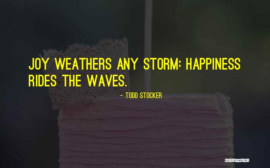 The Todd Quotes By Todd Stocker The Todd Quotes By Todd Stocker
