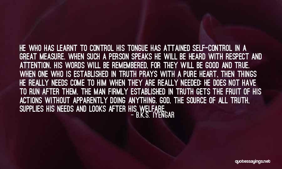 The Tongue And Words Quotes By B.K.S. Iyengar The Tongue And Words Quotes By B.K.S. Iyengar