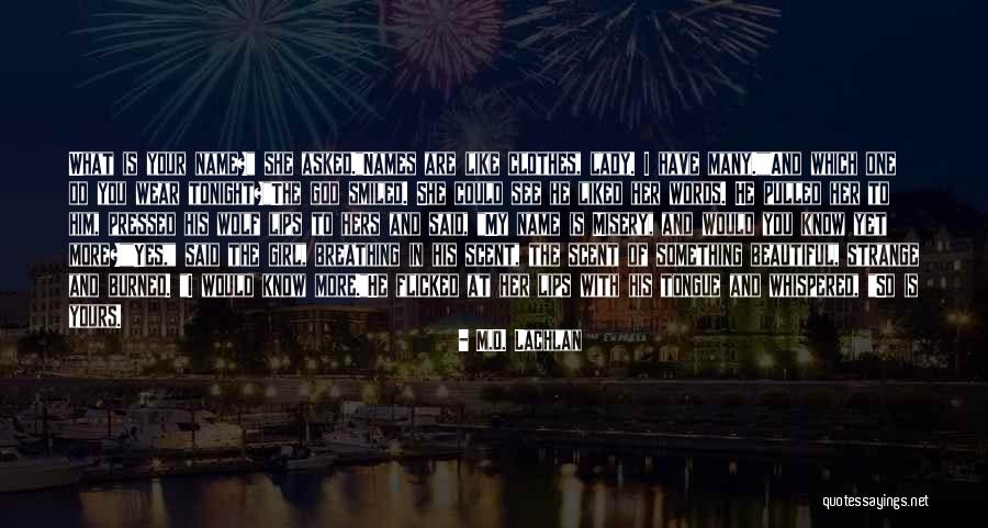 The Tongue And Words Quotes By M.D. Lachlan The Tongue And Words Quotes By M.D. Lachlan