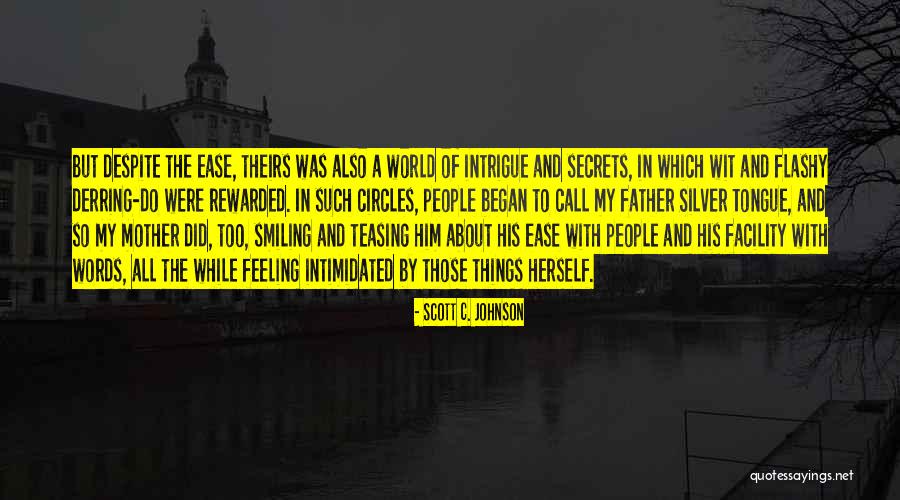 The Tongue And Words Quotes By Scott C. Johnson The Tongue And Words Quotes By Scott C. Johnson