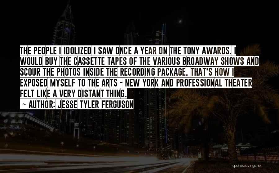 The Tony Awards Quotes By Jesse Tyler Ferguson