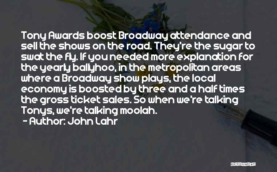 The Tony Awards Quotes By John Lahr