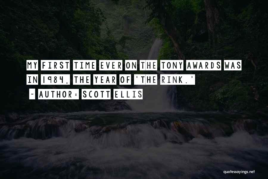 The Tony Awards Quotes By Scott Ellis