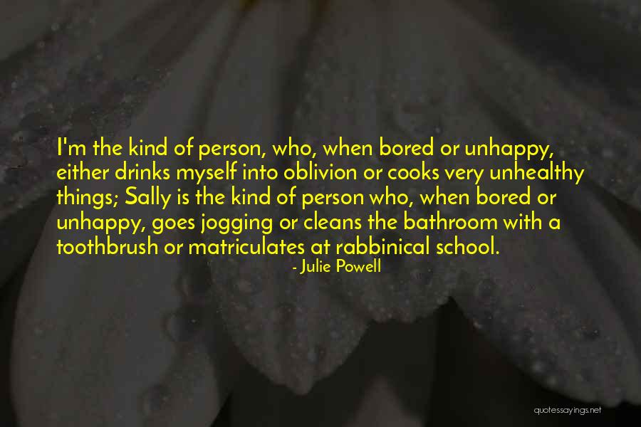 The Toothbrush Quotes By Julie Powell The Toothbrush Quotes By Julie Powell