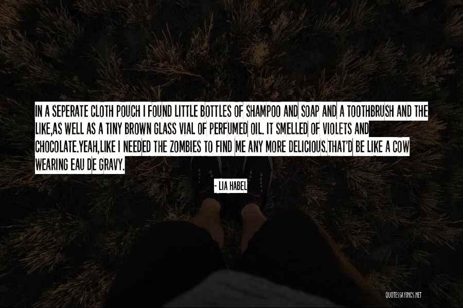 The Toothbrush Quotes By Lia Habel The Toothbrush Quotes By Lia Habel