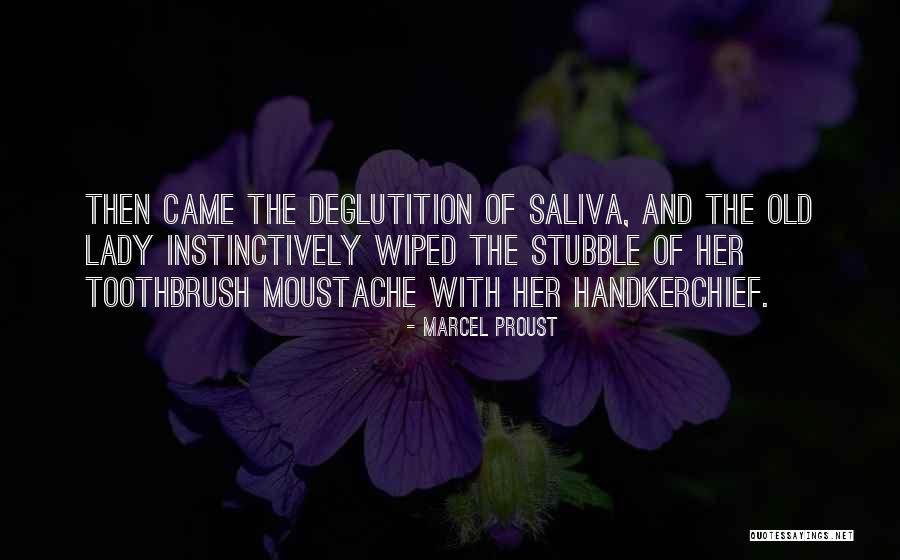 The Toothbrush Quotes By Marcel Proust The Toothbrush Quotes By Marcel Proust