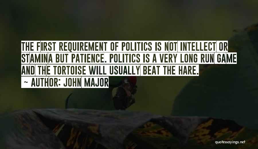 The Tortoise And The Hare Quotes By John Major