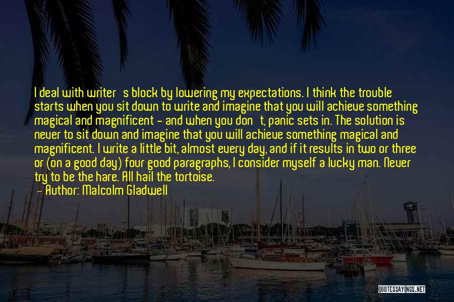 The Tortoise And The Hare Quotes By Malcolm Gladwell