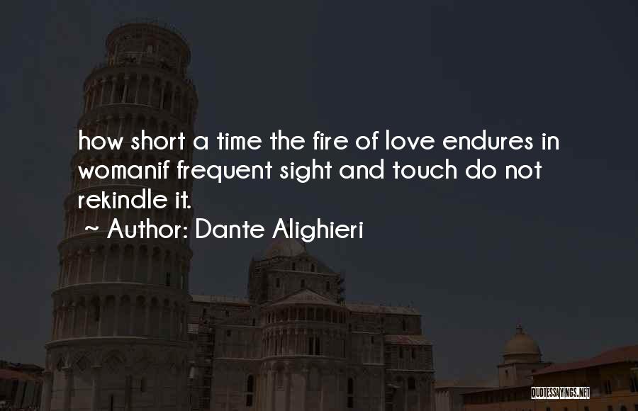 The Touch Of Love Quotes By Dante Alighieri