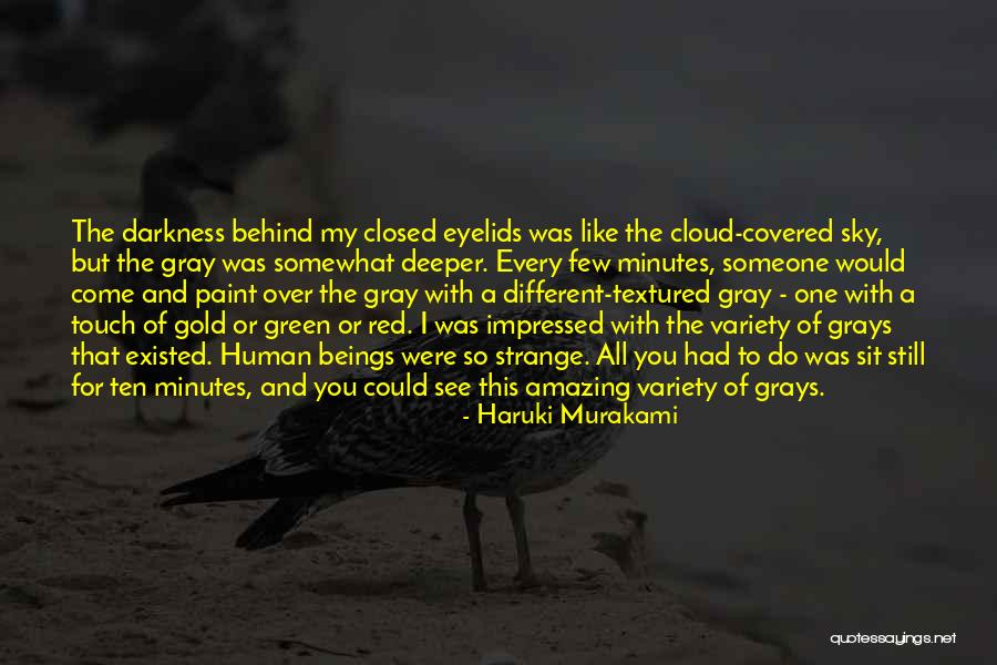 The Touch Of Someone Quotes By Haruki Murakami The Touch Of Someone Quotes By Haruki Murakami