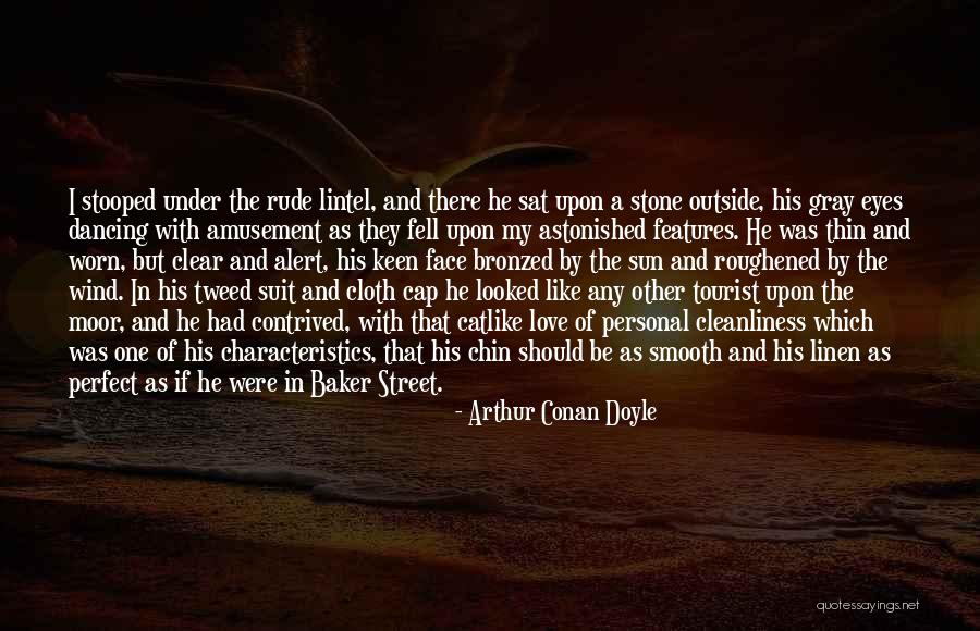 The Tourist Quotes By Arthur Conan Doyle The Tourist Quotes By Arthur Conan Doyle