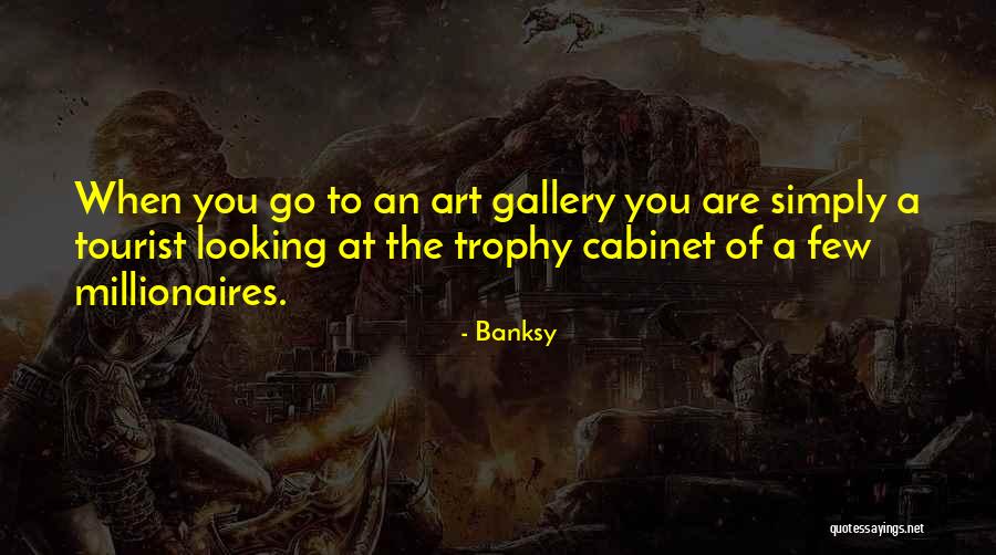 The Tourist Quotes By Banksy The Tourist Quotes By Banksy