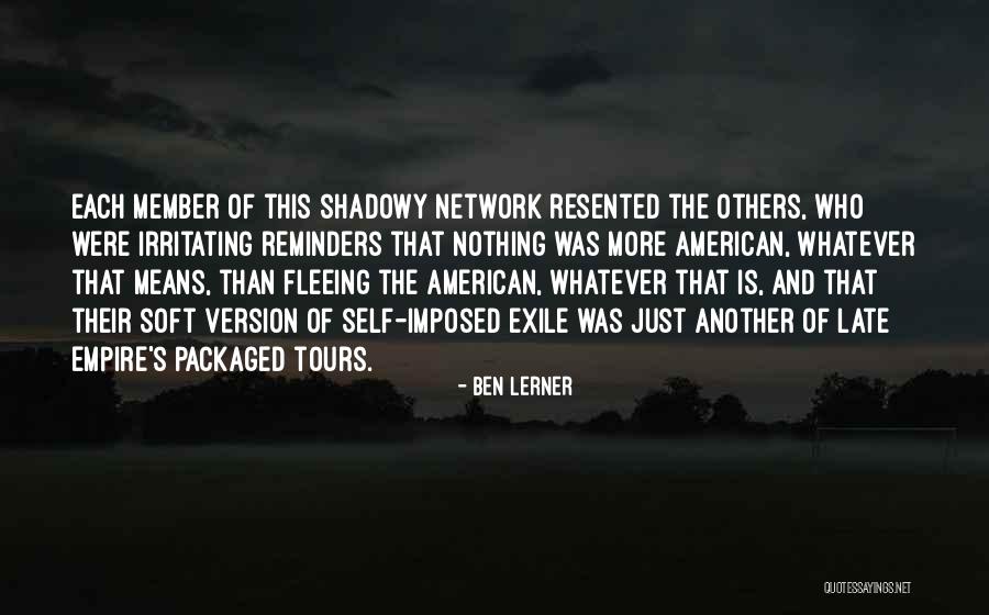 The Tourist Quotes By Ben Lerner The Tourist Quotes By Ben Lerner