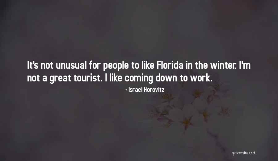 The Tourist Quotes By Israel Horovitz The Tourist Quotes By Israel Horovitz