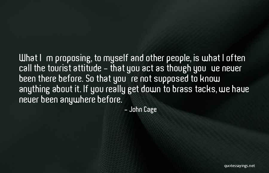 The Tourist Quotes By John Cage The Tourist Quotes By John Cage