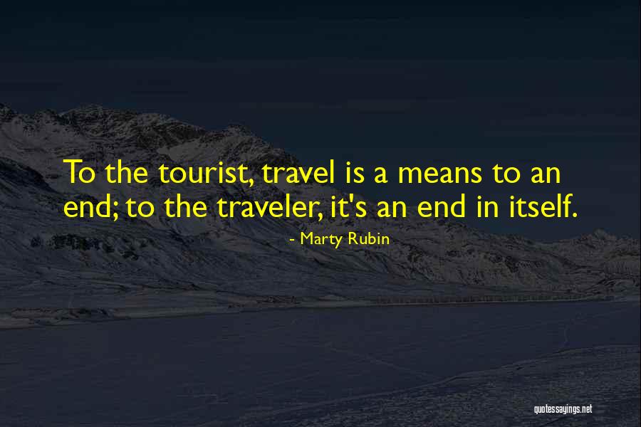The Tourist Quotes By Marty Rubin The Tourist Quotes By Marty Rubin