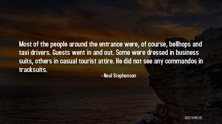 The Tourist Quotes By Neal Stephenson The Tourist Quotes By Neal Stephenson